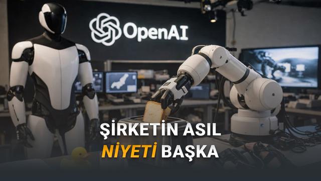 OpenAI'ın Robotik Laboratuvarı Ortaya Çıktı: Gizli Gizli Robot Geliştiriliyor!