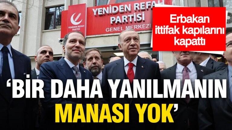 erbakan-ittifak-kapilarini-kapatti-bir-daha-yanilmanin-manasi-yok-PLZjKmsB